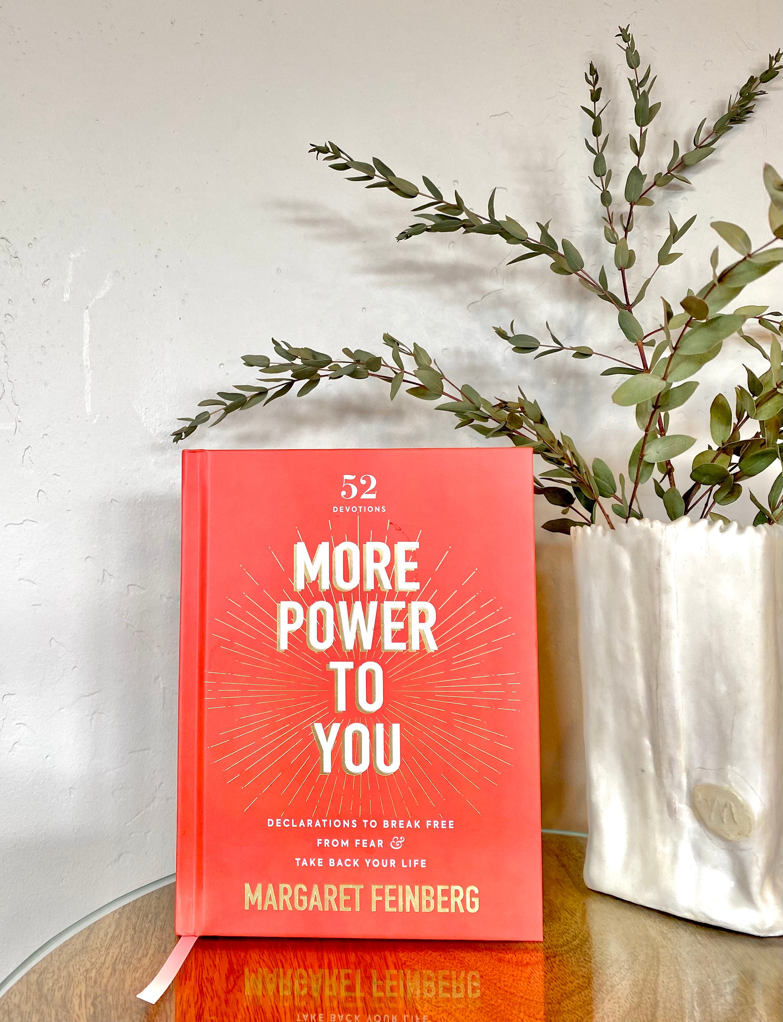 More Power To You: Break Free From Fear and Take Your Life Back