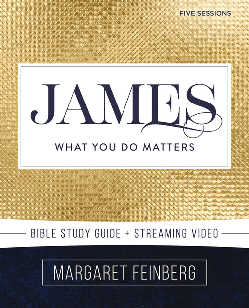 James: What You Do Matters Workbook with STREAMING