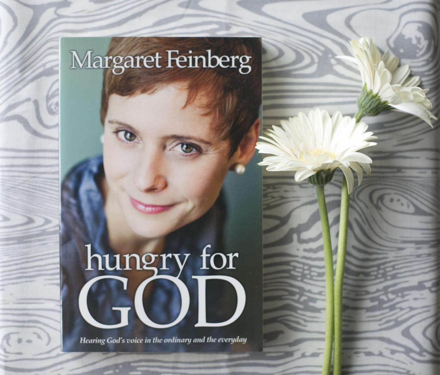 Hungry For God: Hearing God's Voice in the Ordinary and the Everyday