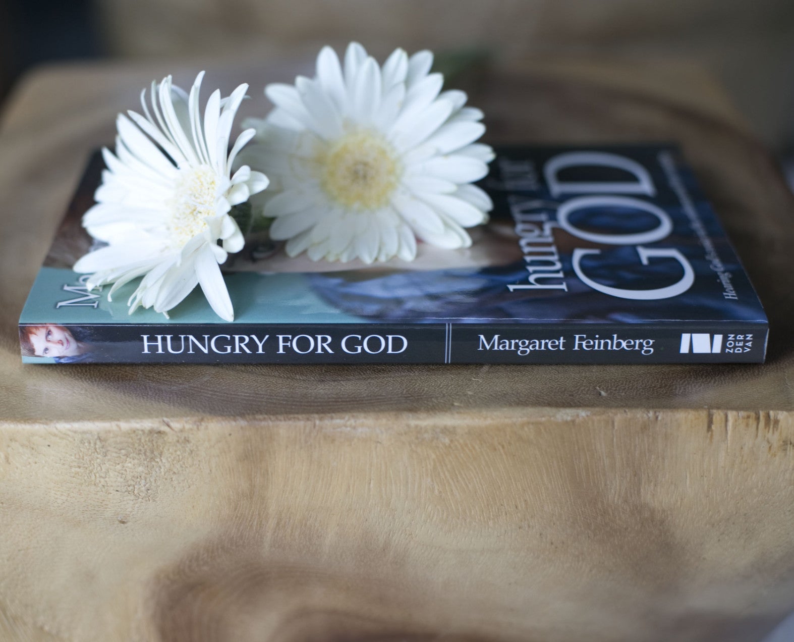 Hungry For God: Hearing God's Voice in the Ordinary and the Everyday