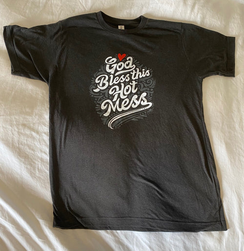 God Bless This Hot Mess T-Shirt