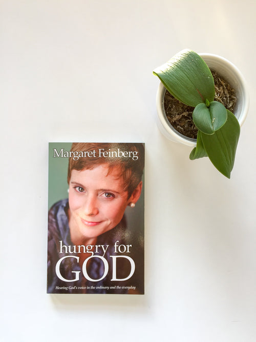 Hungry For God: Hearing God's Voice in the Ordinary and the Everyday