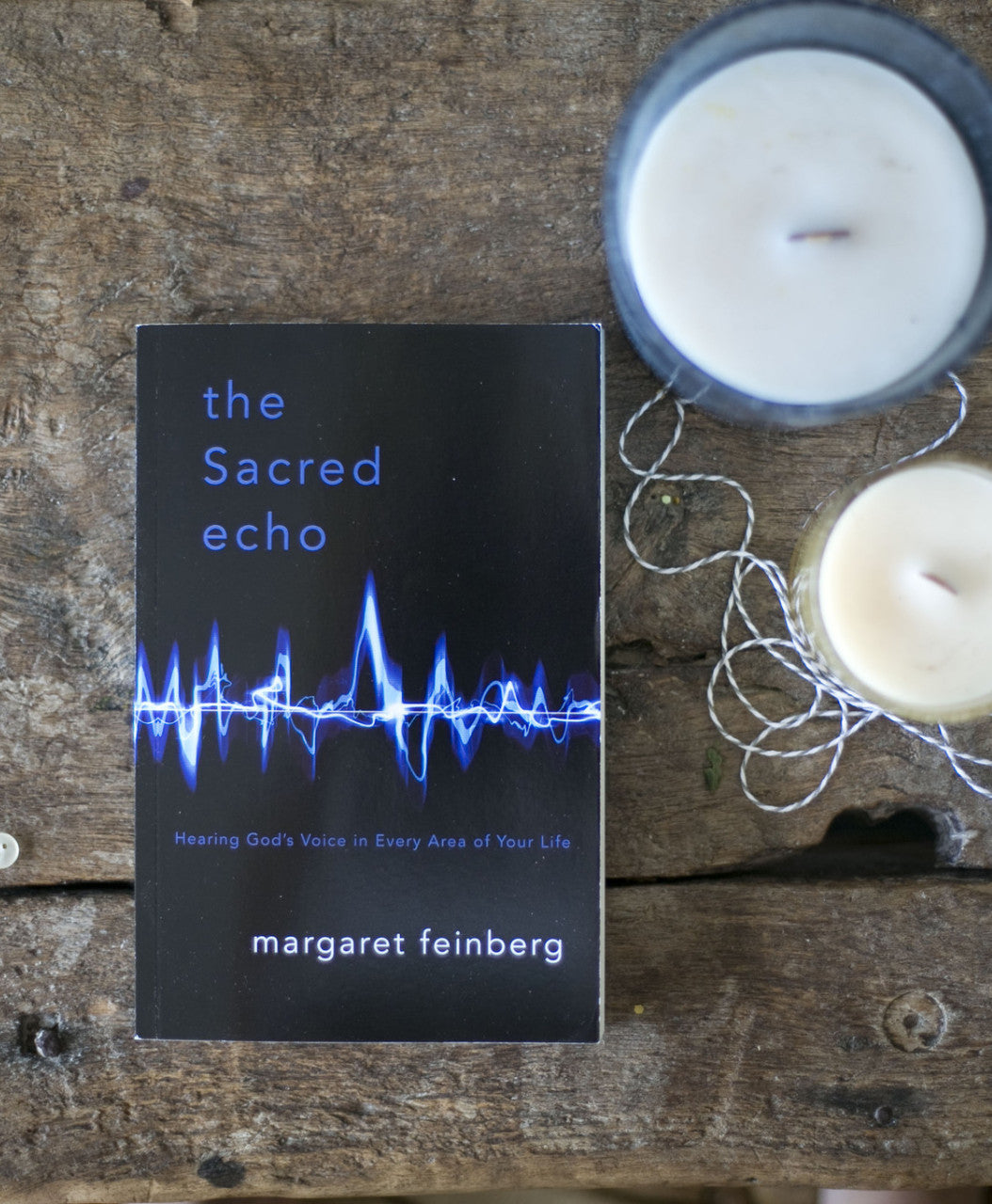 The Sacred Echo: Hearing God's Voice in Every Area of Your Life